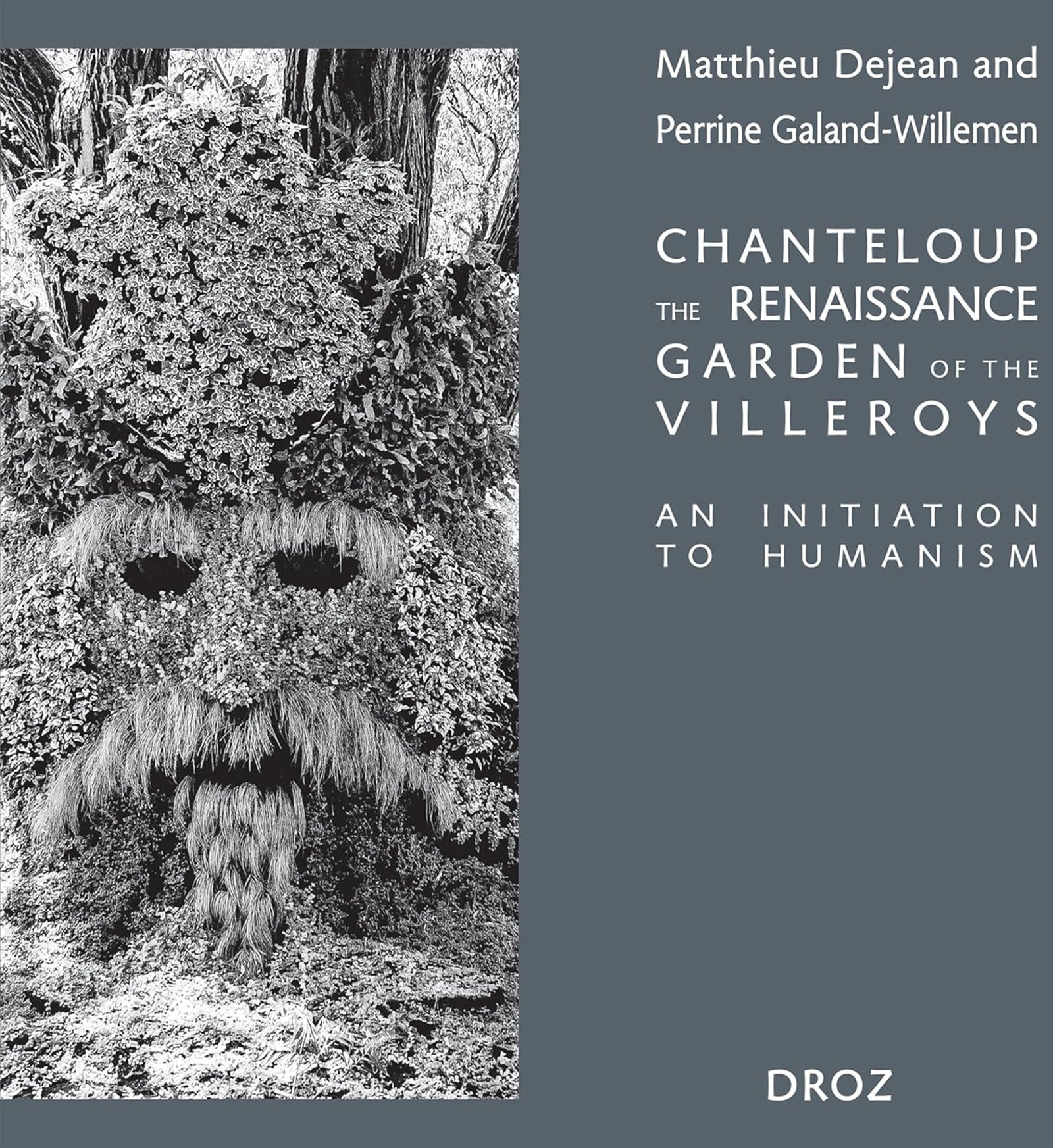 Chanteloup et les jardins de topiaires la Renaissance