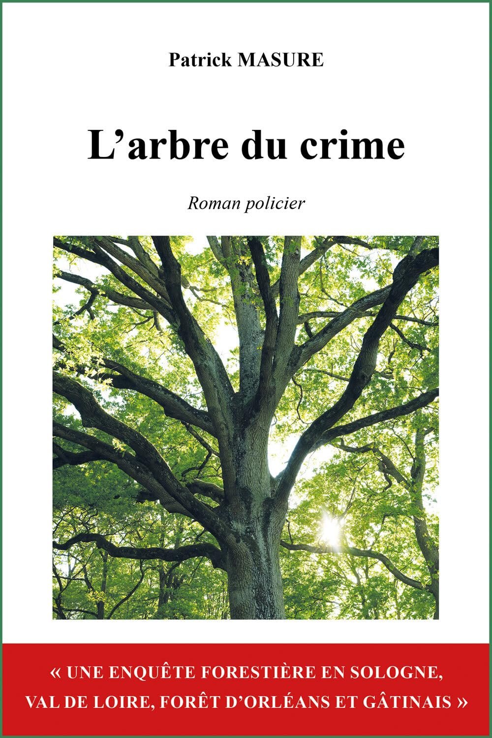 L'Arbre du crime de Patrick Masure