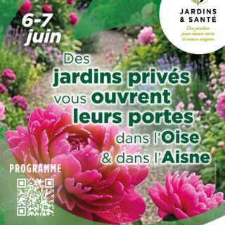 Jardins ouverts les 6 et 7 juin au profit de Jardins & Santé